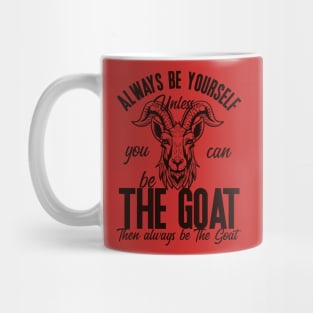 Be The Goat (Lineal) Mug